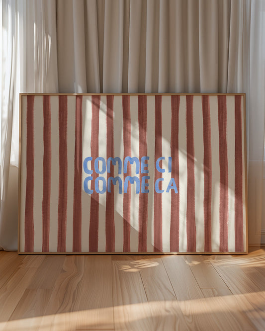 Comme Ci Comme Ca' - Word Art Print